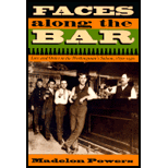 Faces Along Bar : Lore and Order in the Workingman's Saloon, 1870-1920