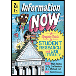 Information Now: A Graphic Guide to Student Research and Web Literacy