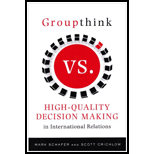 Groupthink Versus High-Quality Decision