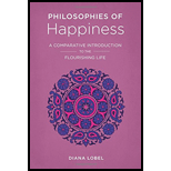 Philosophies of Happiness: A Comparative Introduction to the Flourishing Life