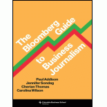 The Bloomberg Guide to Business Journalism