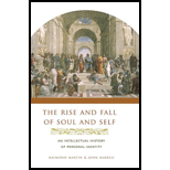 RISE AND FALL OF SOUL AND SELF: AN INTELLECTUAL HISTORY OF PERSONAL IDE