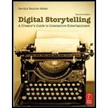 Digital Storytelling : Creator's guide to interactive entertainment