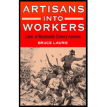 Artisans into Workers : Labor in Nineteenth-Century America