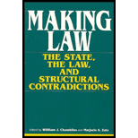 Making Law : The State, the Law, and Structural Contradictions