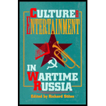 Culture and Entertainment in Wartime Russia