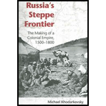 Russia's Steppe Frontier: The Making of a Colonial Empire, 1500-1800