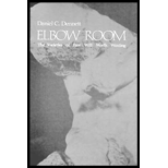 Elbow Room : The Varieties of Free Will Worth Wanting