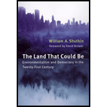 Land That Could Be : Environmentalism and Democracy in the Twenty-First Century