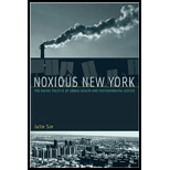 Noxious New York : The Racial Politics of Urban Health and Environmental Justice