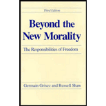 Beyond the New Morality : The Responsibilities of Freedom