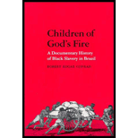 Children of God's Fire: A Documentary History of Black Slavery in Brazil