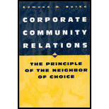 Corporate Community Relations : The Principle of the Neighbor of Choice