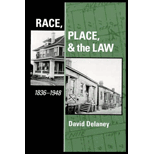 Race, Place, and Law 1836-1948