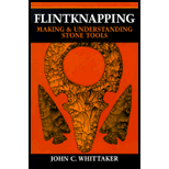 Flintknapping: Making and Understanding Stone Tools