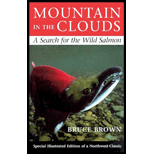 Mountain in the Clouds : A Search for the Wild Salmon