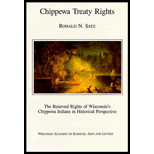 Chippewa Treaty Rights : The Reserved Rights of Wisconsin's Chippewa Indians in Historical Perspective