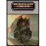 Metropolitan Corridor : Railroads and the American Scene