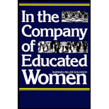In the Company of Educated Women : A History of Women and Higher Education in America