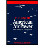 Rise of American Air Power : The Creation of Armageddon