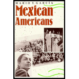 Mexican Americans : Leadership, Ideology and Identity, 1930-1960
