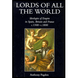 Lords of All the World: Ideologies of Empire in Spain, Britain and France c.1500-c.1800