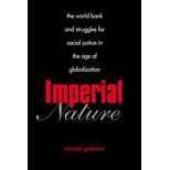 Imperial Nature: World Bank and Struggles for Social Justice in the Age of Globalization
