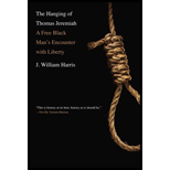 Hanging of Thomas Jeremiah: A Free Black Man's Encounter with Liberty