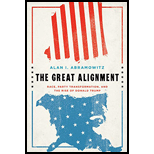 Great Alignment: Race, Party Transformation, and the Rise of Donald Trump