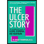 Ulcer Story : The Authoritative Guide to Ulcers, Dyspepsia, and Heartburn