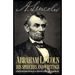 Abraham Lincoln: His Speeches and Writings