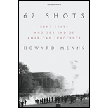 67 Shots: Kent State and the End of American Innocence