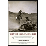 What This Cruel War Was Over: Soldiers, Slavery, and the Civil War