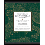 Landmark Julius Caesar: The Complete Works: Gallic War, Civil War, Alexandrian War, African War, and Spanish War