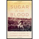 Sugar in the Blood: A Family's Story of Slavery and Empire