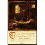 Uses of Enchantment: The Meaning and Importance of Fairy Tales