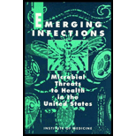 Emerging Infections : Microbial Threats to Health in the United States