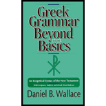 Greek Grammar Beyond the Basics: An Exegetical Syntax of the New Testament