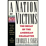 Nation of Victims : The Decay of the American Character