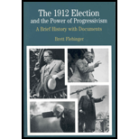 1912 Election in Letters and Speeches