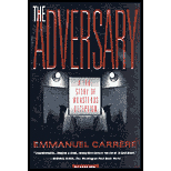 Adversary: A True Story of Monstrous Deception