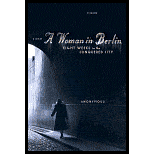 Woman in Berlin: Eight Weeks in the Conquered City: A Diary