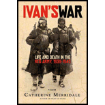 Ivan's War: Life and Death in the Red Army