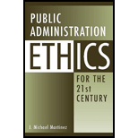 Public Administration Ethics for 21st Century