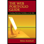 Web Portfolio Guide : Creating Electronic Portfolios for the Web