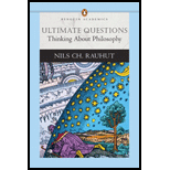 Ultimate Questions : Thinking About Philosophy