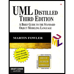 UML Distilled: A Brief Guide to the Standard Object Modeling Language