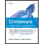 Crimeware: Understanding New Attacks and Defenses