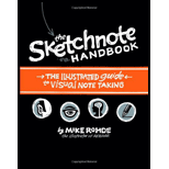 Sketchnote Handbook: The illustrated guide to visual note taking