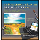 Photoshop and Painter Artist Tablet Book: Creative Techniques in Digital Painting Using Wacom and the iPad
